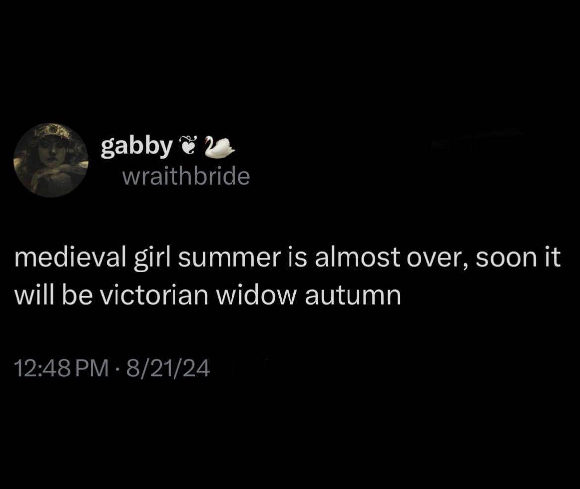 Time to trade in the linen dresses for mourning clothes, I guess.
