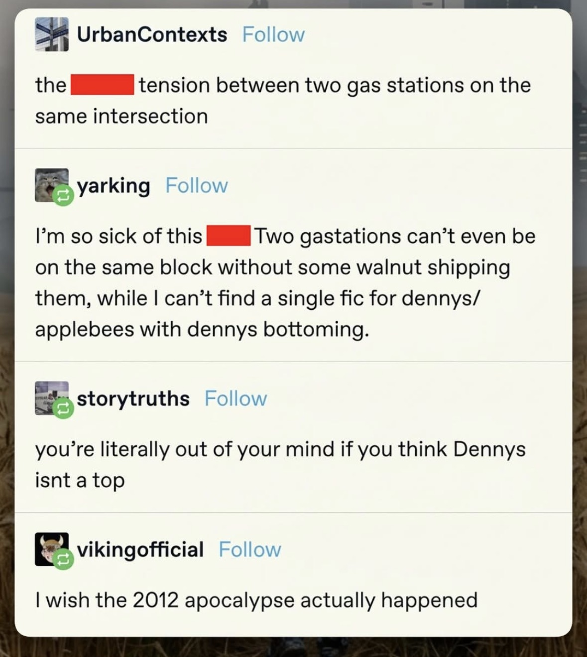 Who knew gas stations had so much tension, and also who knew people were shipping Denny's and Applebee's?