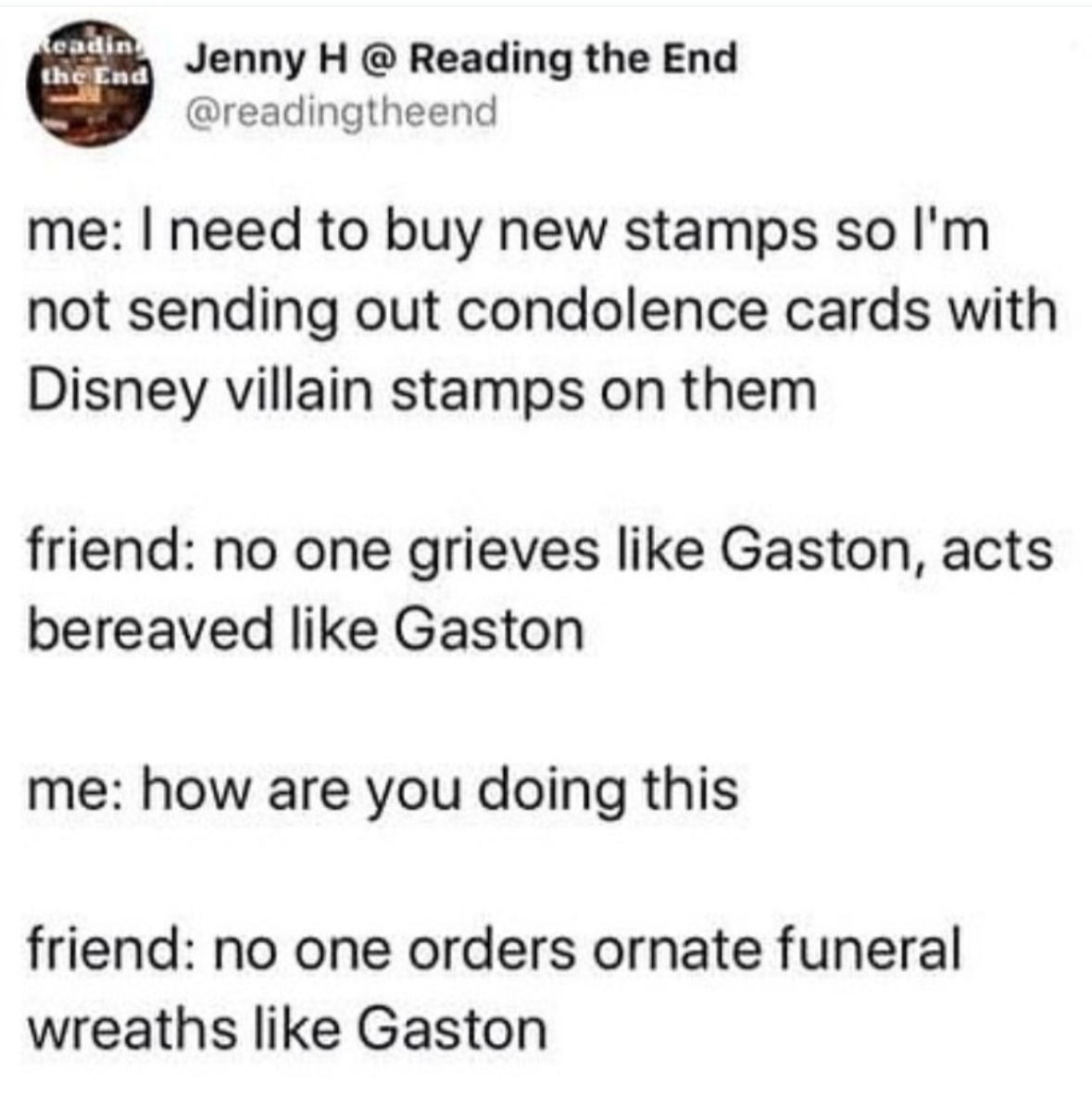 Friend has some strong opinions about Gaston and funerals.