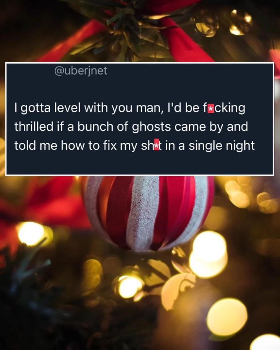 Honestly, I'd welcome some ghost intervention to fix my life.