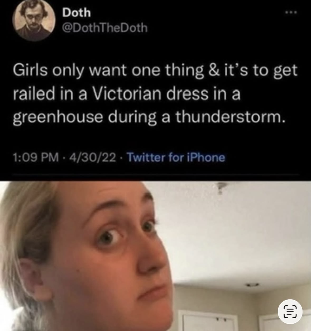 When someone describes your ideal romantic fantasy but it's way too specific and also involves a thunderstorm.