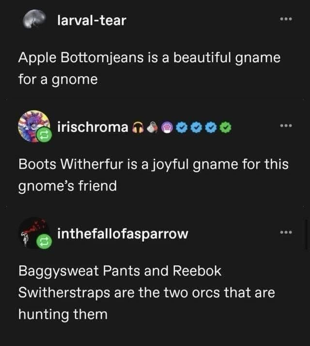 This is some serious Tolkien-level worldbuilding happening in the comments