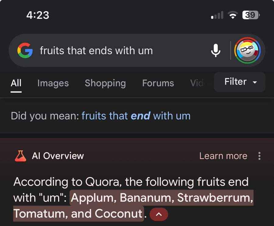 When you search for fruits that end in 'um' and Google gives you invented fruit names