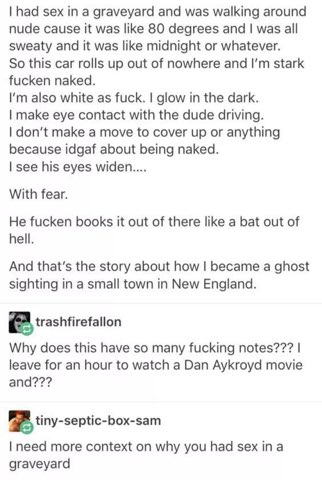Me explaining how I became a small-town ghost sighting after a graveyard skinny dip