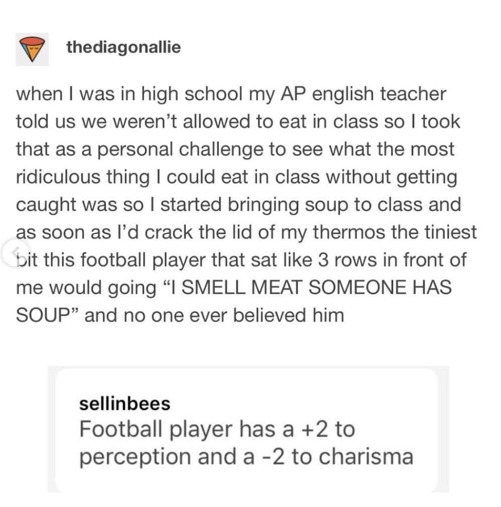 This dude had the sensory skills of a bloodhound but zero charisma when calling out the soup thief.