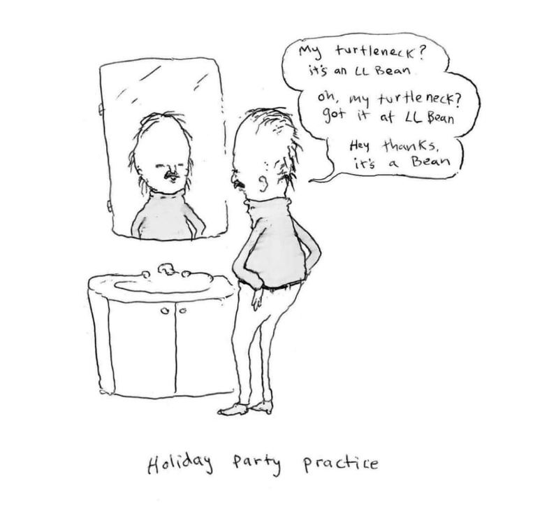 Practicing my casual conversation skills for the holiday party like 'yeah, it's an LL Bean'.