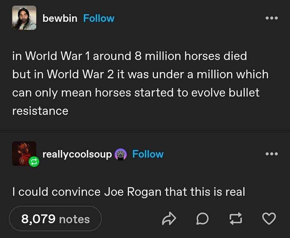 This guy thinks horses evolved bullet resistance between WWI and WWII lol