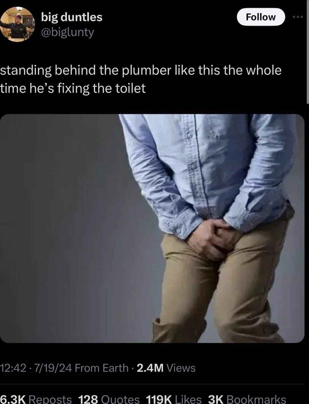 me hovering until the plumber is done fixing my toilet