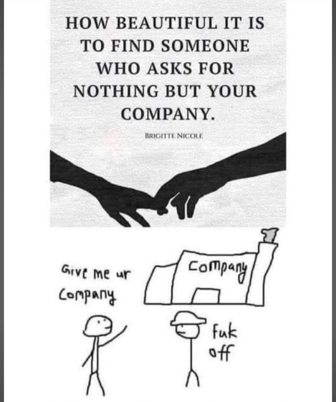 Turns out "company" meant the building, not just hanging out.