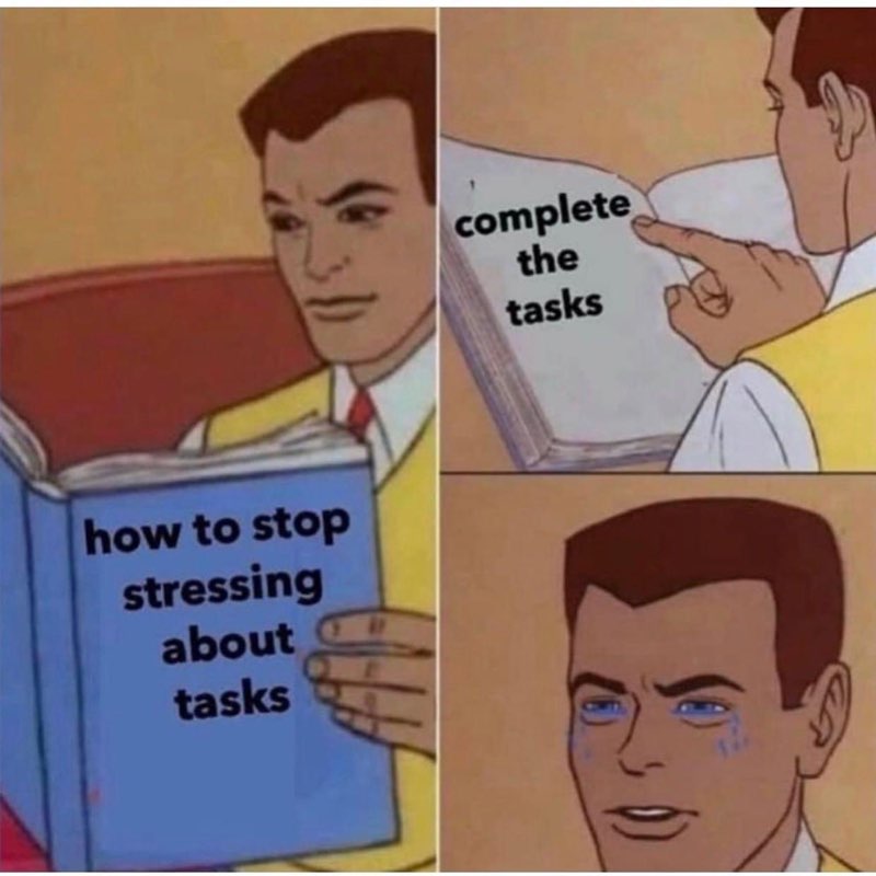 The solution to task-related stress is just... do the tasks? Ugh.