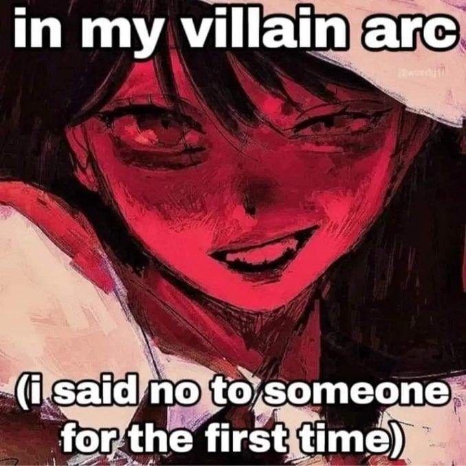 When you finally stand up for yourself and feel like a supervillain.