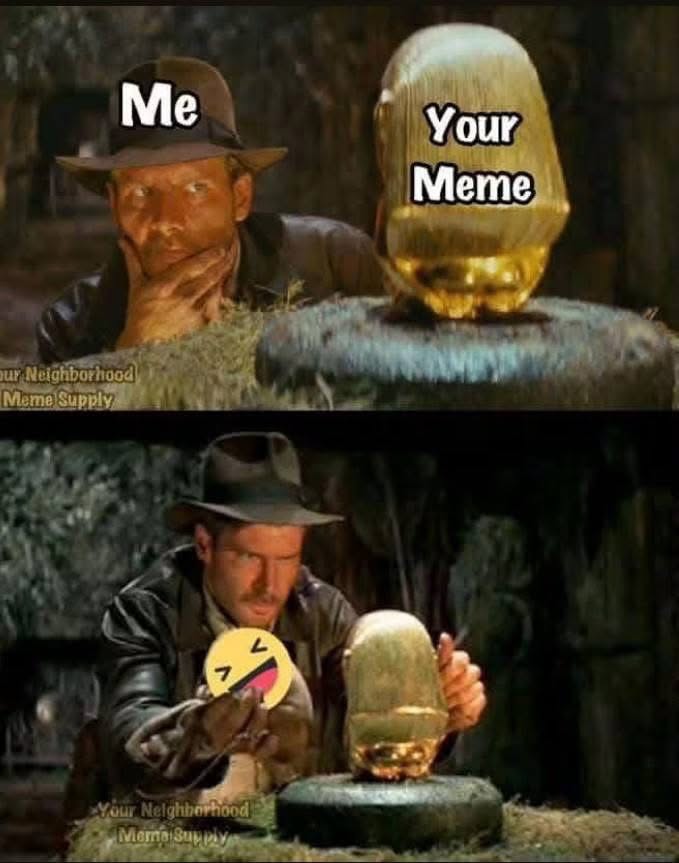 Me looking at a meme vs. me after I've already seen it and liked it