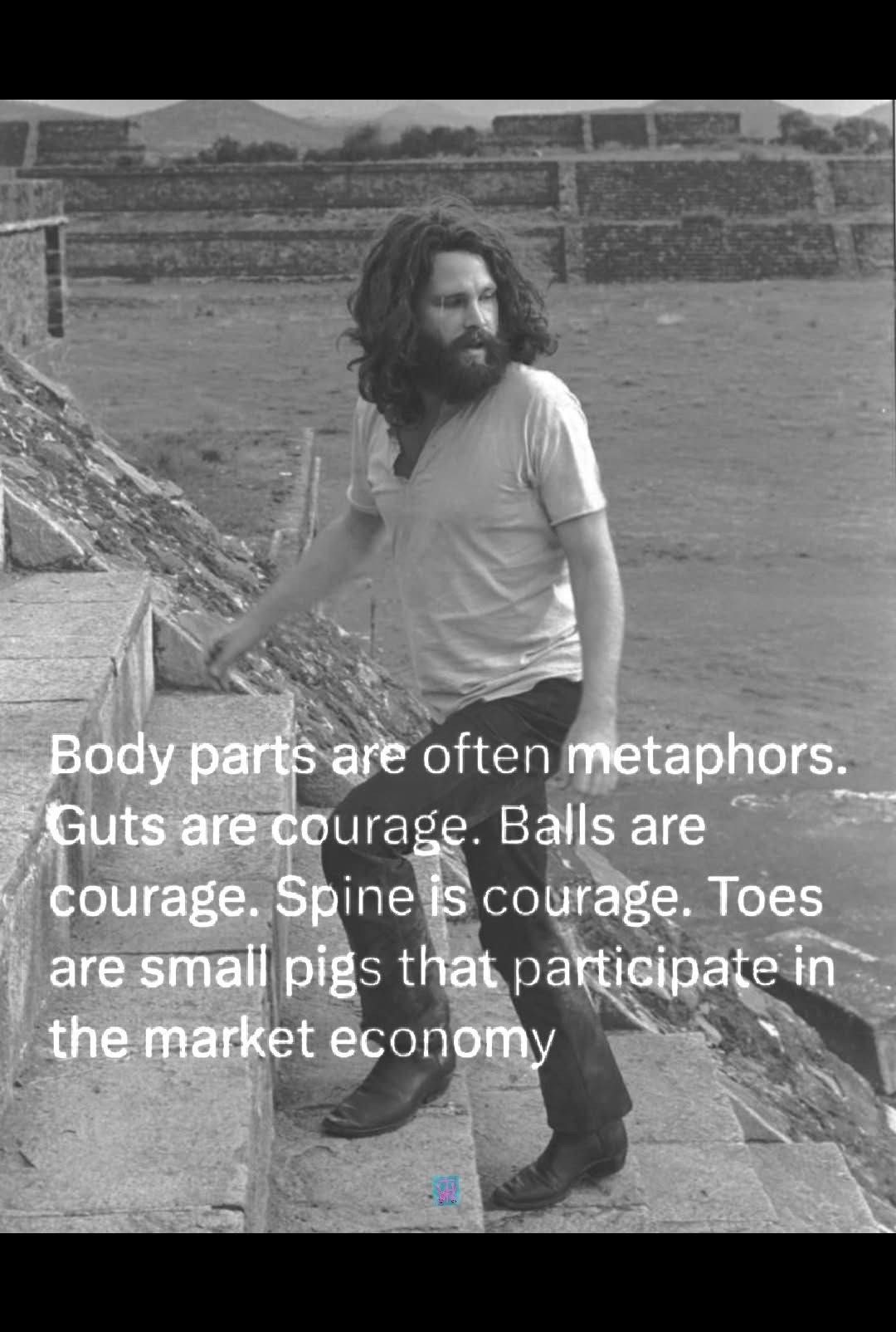 Pretty sure Jim Morrison had a point about our toes being tiny pigs in the market economy. Mind blown.