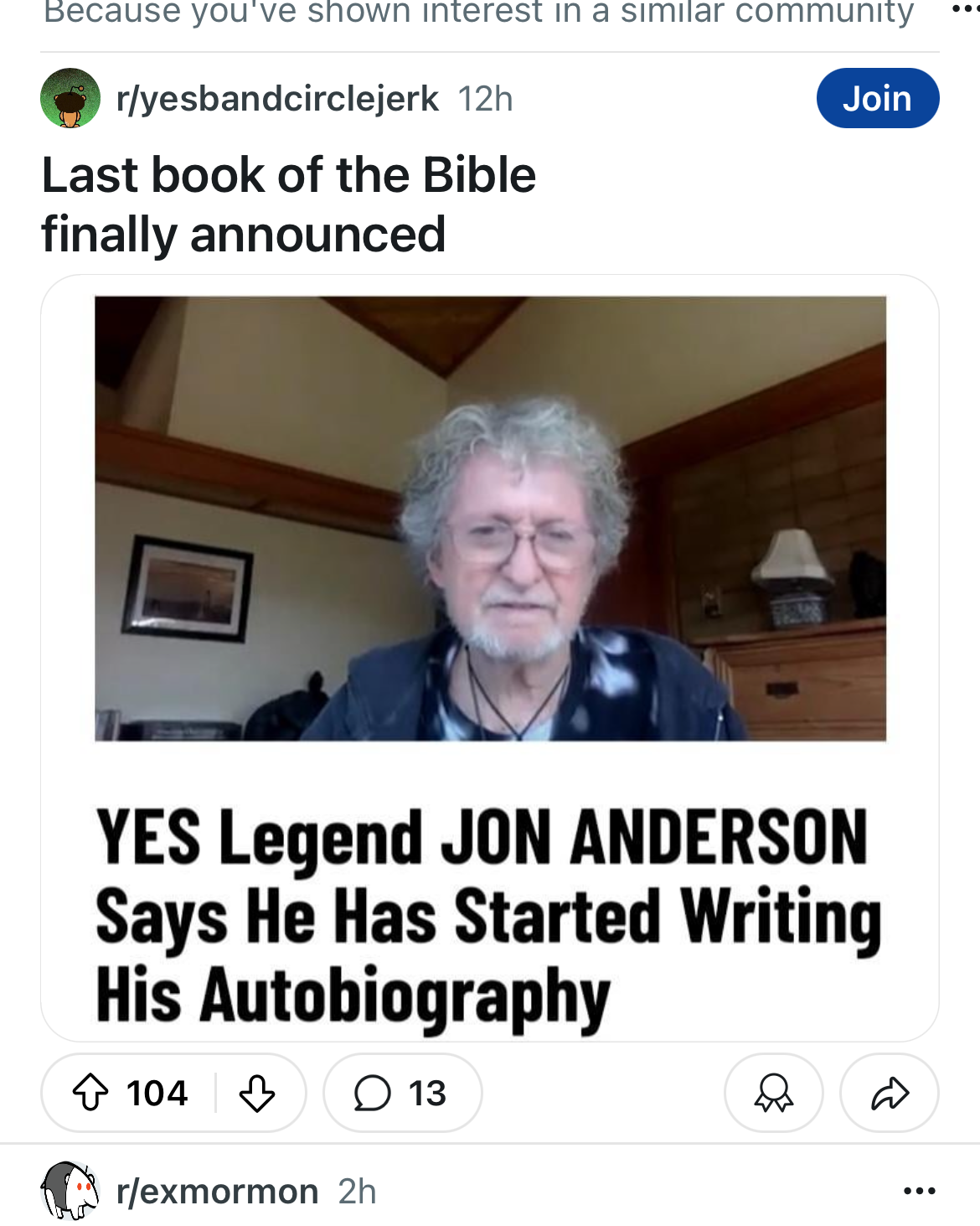 Apparently they finally announced the last book of the Bible and it's Jon Anderson's autobiography?