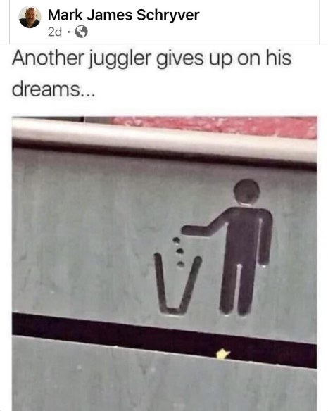lmao the trash can symbol looks like he's giving up on juggling