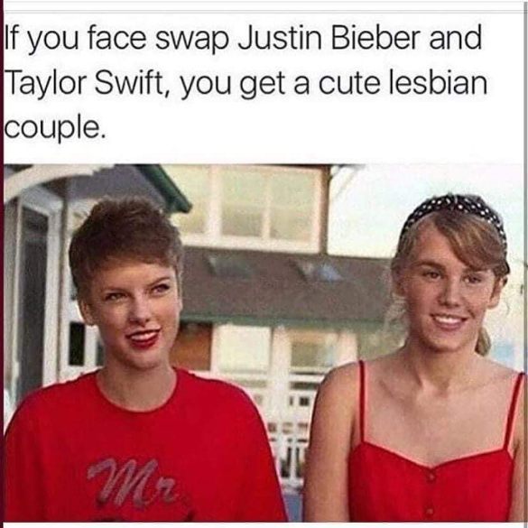 Apparently face swapping Justin Bieber and Taylor Swift creates a cute lesbian couple lol