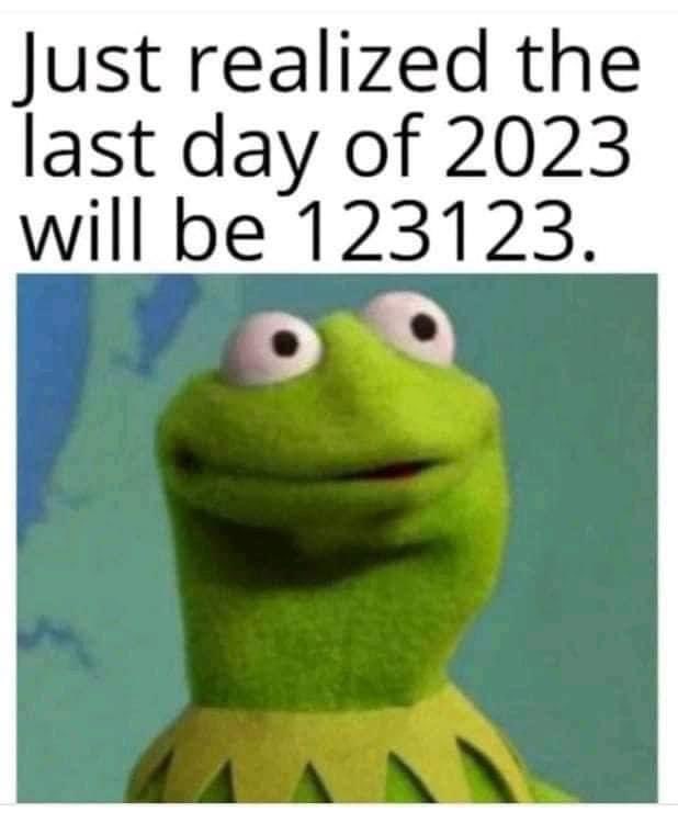 My brain trying to comprehend the date 12/31/23