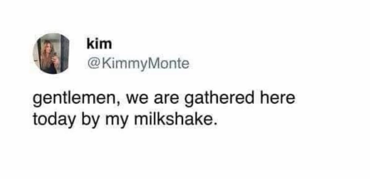 When your milkshake has its own fan club lol