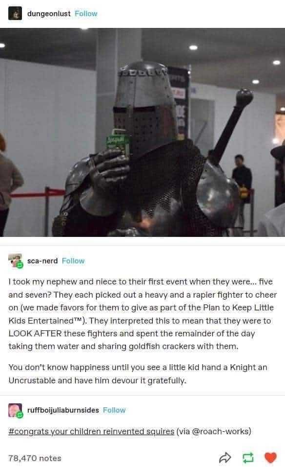 When the little kids decide you're their squire instead of you cheering them on