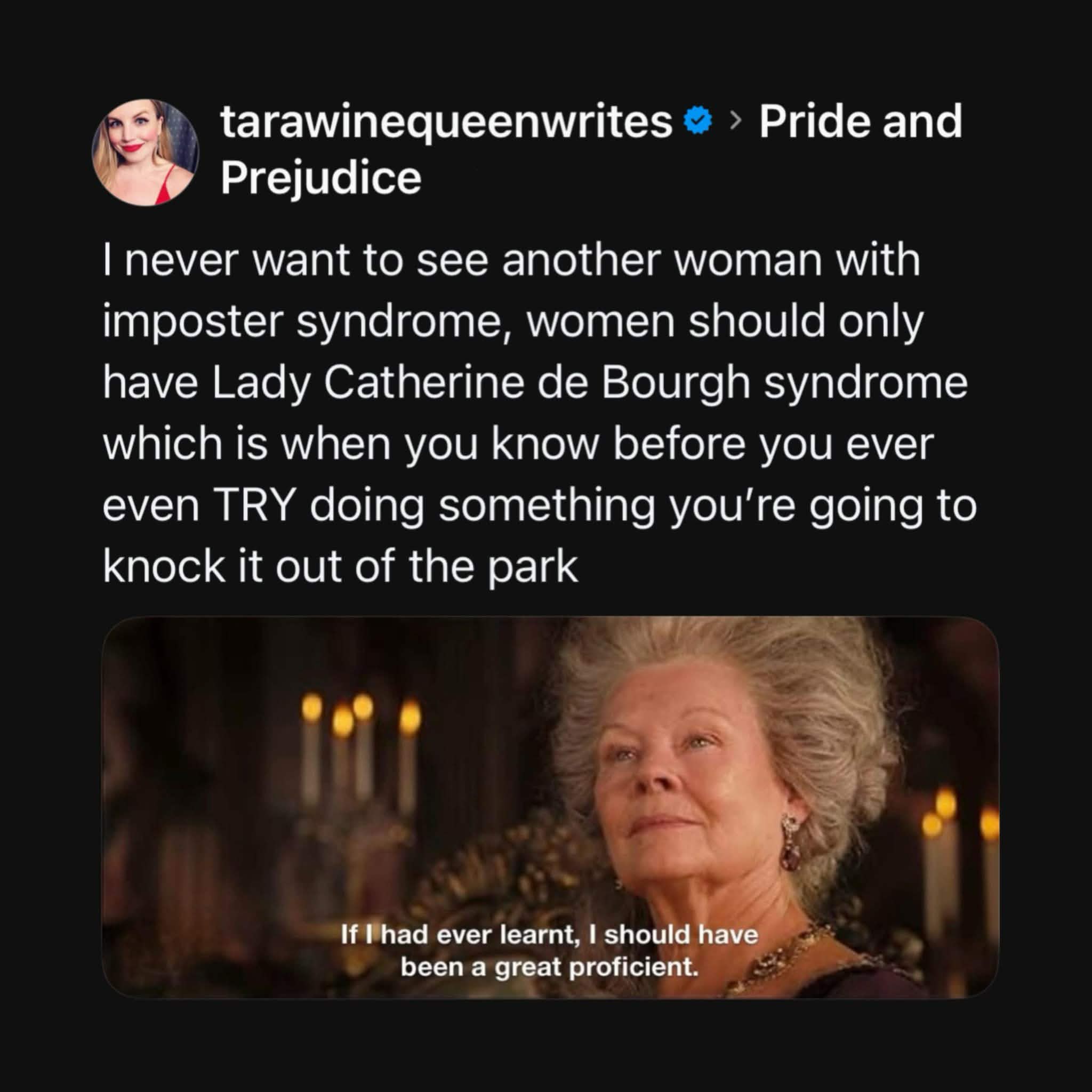 This is the self-confidence we all need: Lady Catherine de Bourgh syndrome