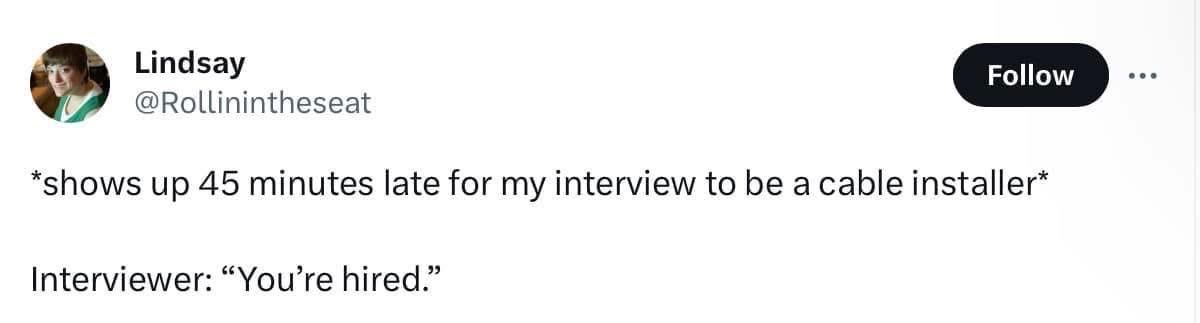 This is lowkey how I feel about getting hired for my current job