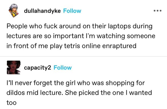 Someone's prioritizing in class and honestly, I relate to both of these.
