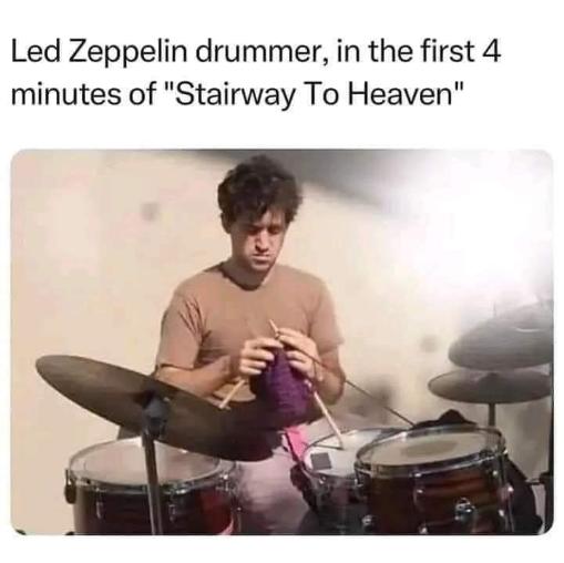 This drummer must be John Bonham, he's so chill during the slow intro of Stairway to Heaven lol