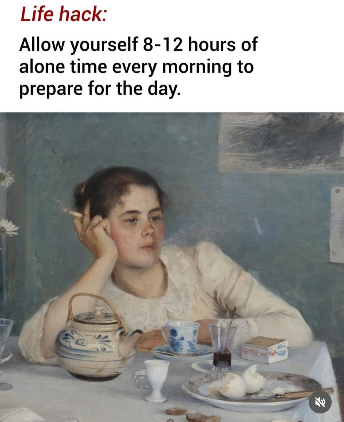 My morning routine to prepare for the day is basically just waking up 10 hours before I have to leave.