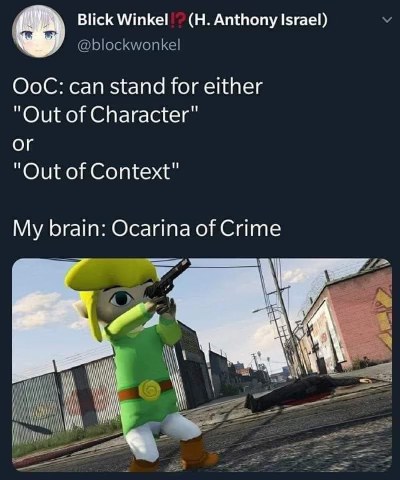 My brain always goes straight to Ocarina of Crime when someone says OoC