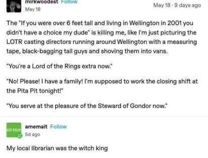 This lord of the rings casting director story is gold. Imagine being snatched off the street to be an extra.
