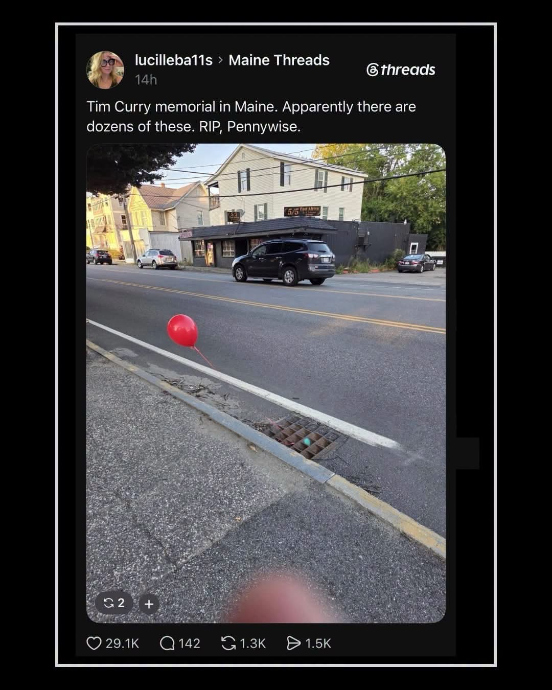 Guess Pennywise is everywhere in Maine, not just Derry.