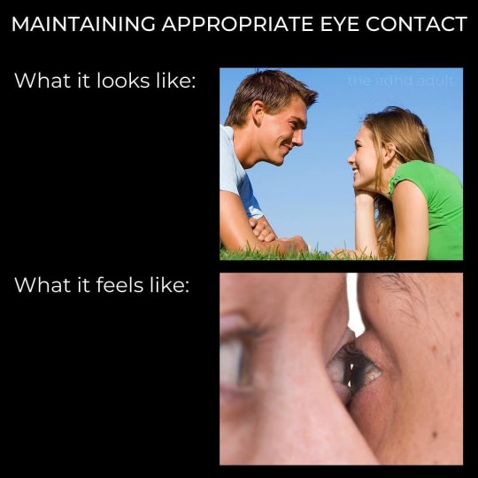 Maintaining appropriate eye contact looks so easy in theory but feels impossible, lol.