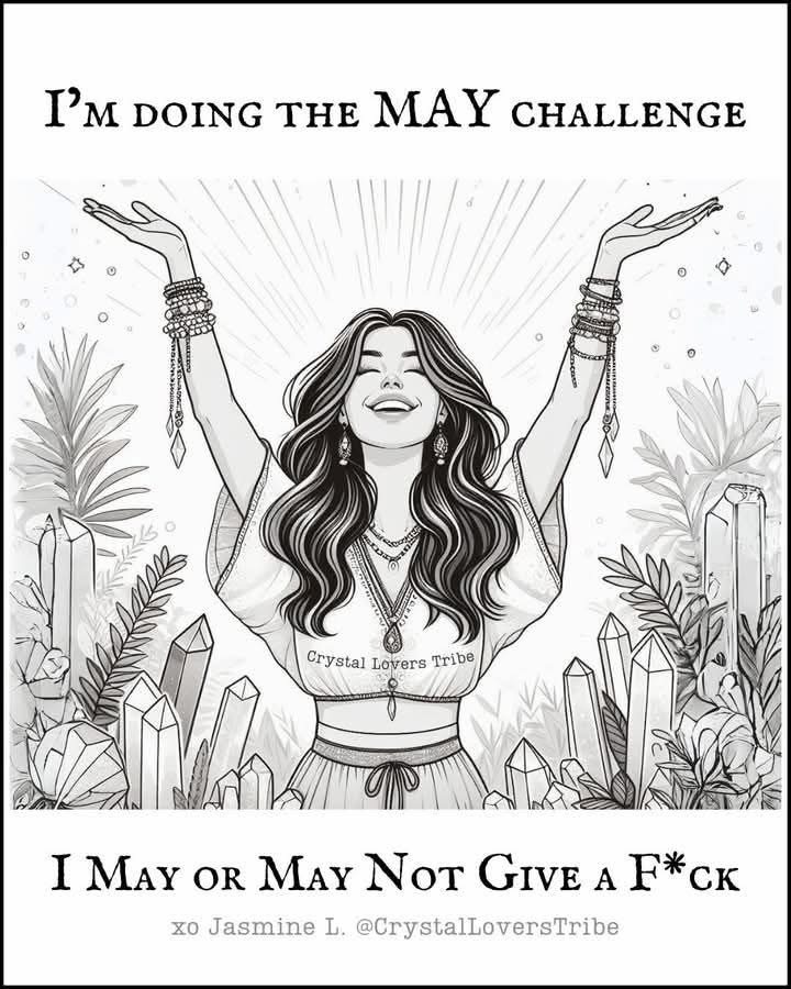 Doing the May challenge means I may or may not give a f*ck this month.
