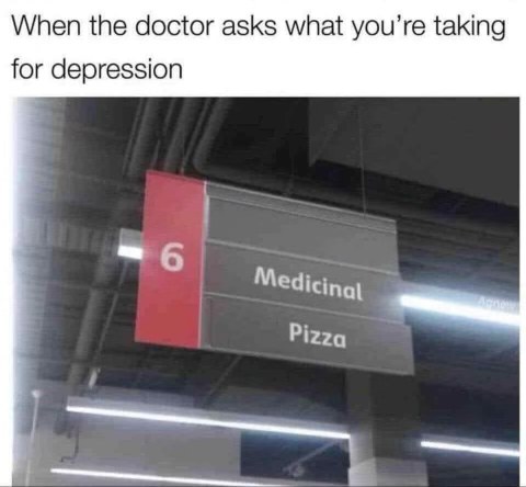 My doctor asked what I'm taking for depression and I guess this sign answered for me