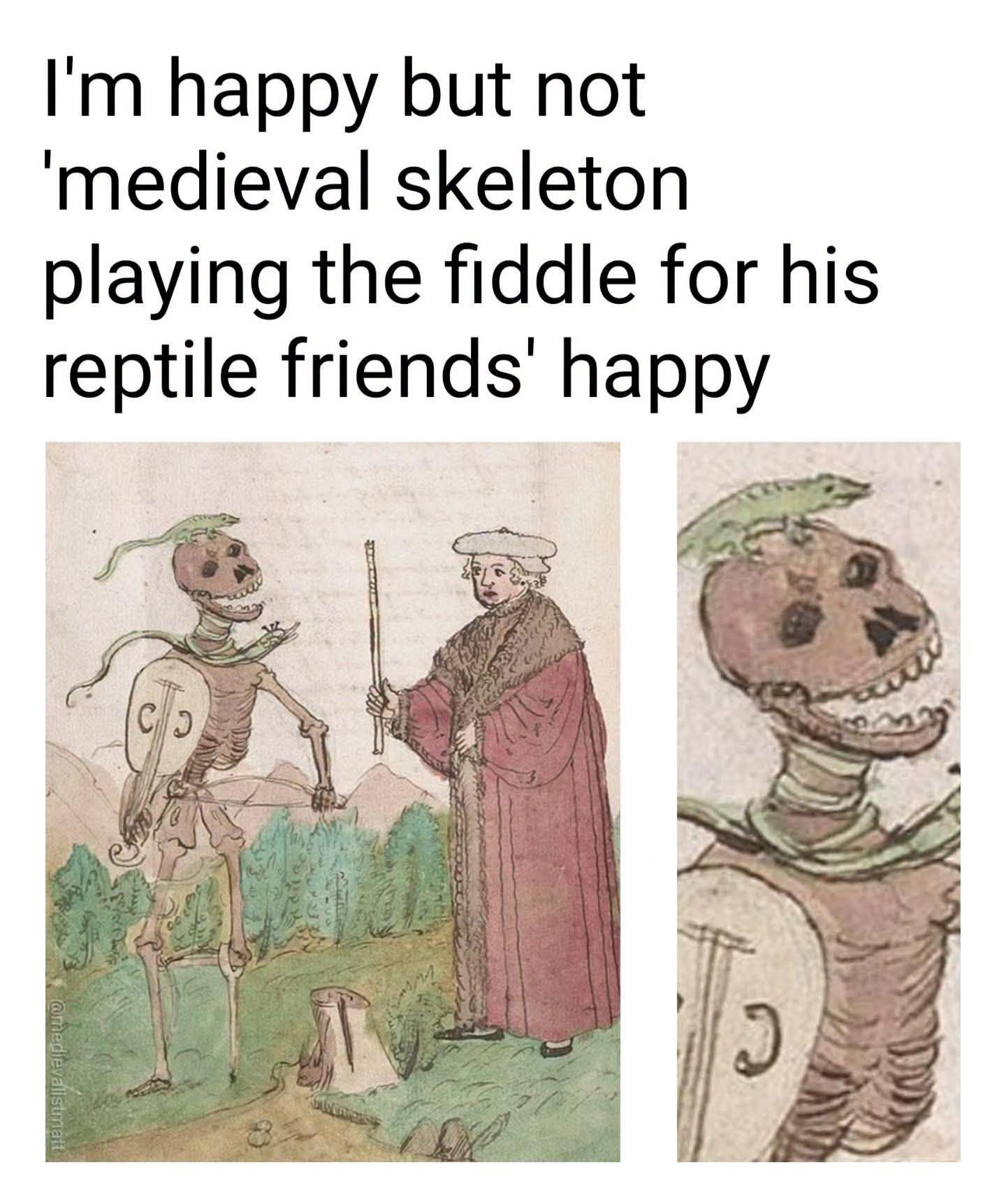 This is my peak happiness goal: medieval skeleton playing a fiddle for his lizard pals