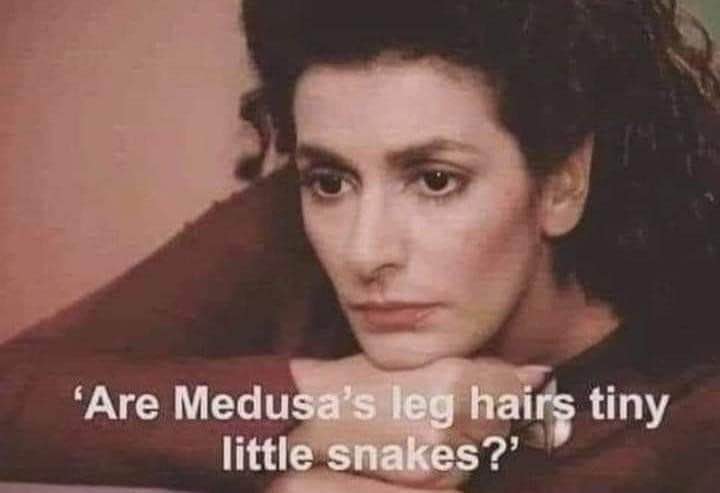 Someone asked if Medusa's leg hairs were tiny snakes. I can't unsee this now.