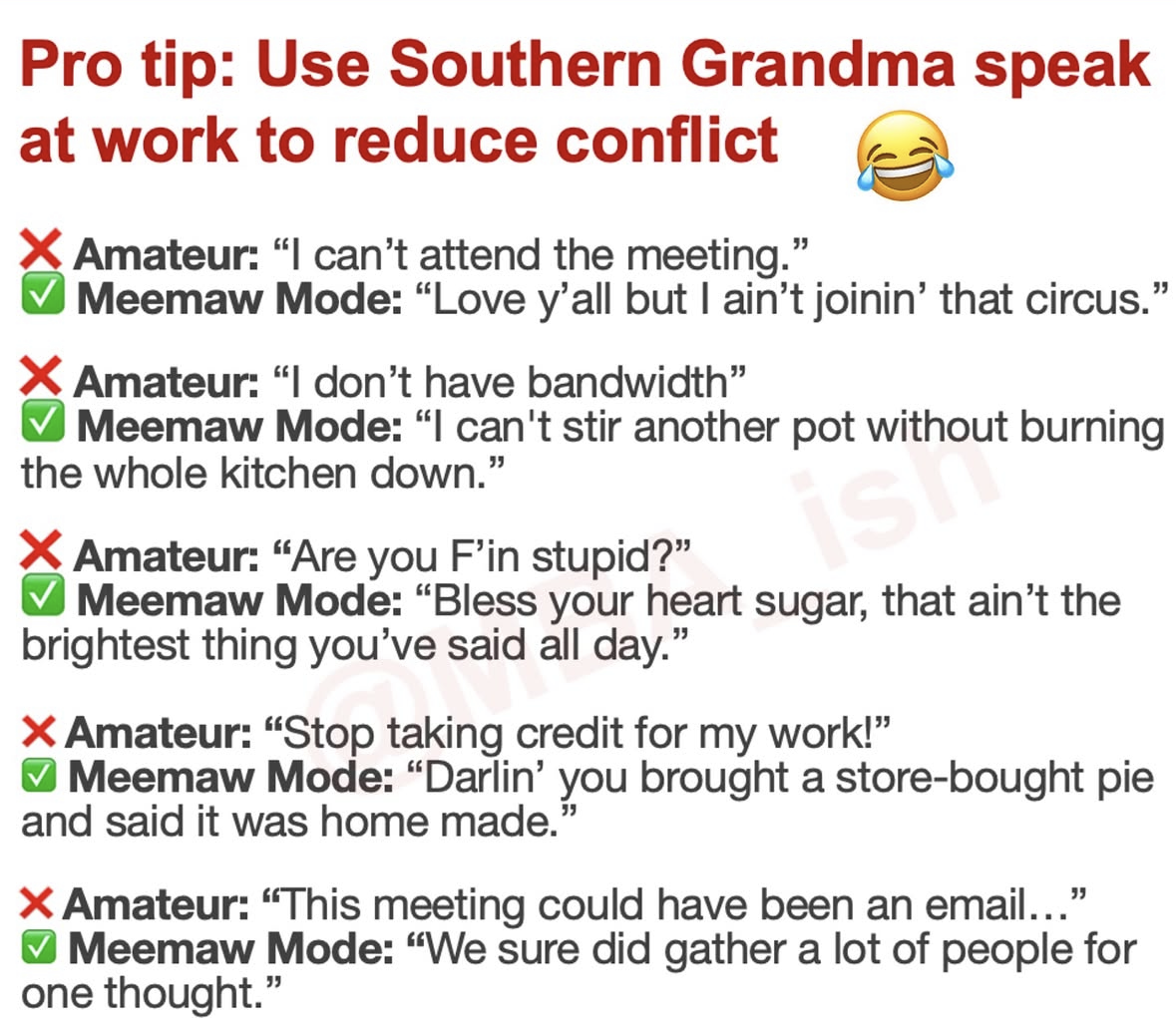 Using 'Meemaw Mode' to deal with work drama is a whole vibe