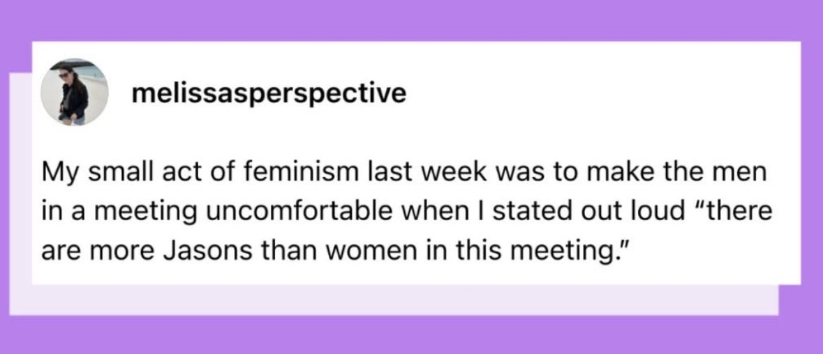 When you subtly point out that the meeting is basically just a bunch of Jasons