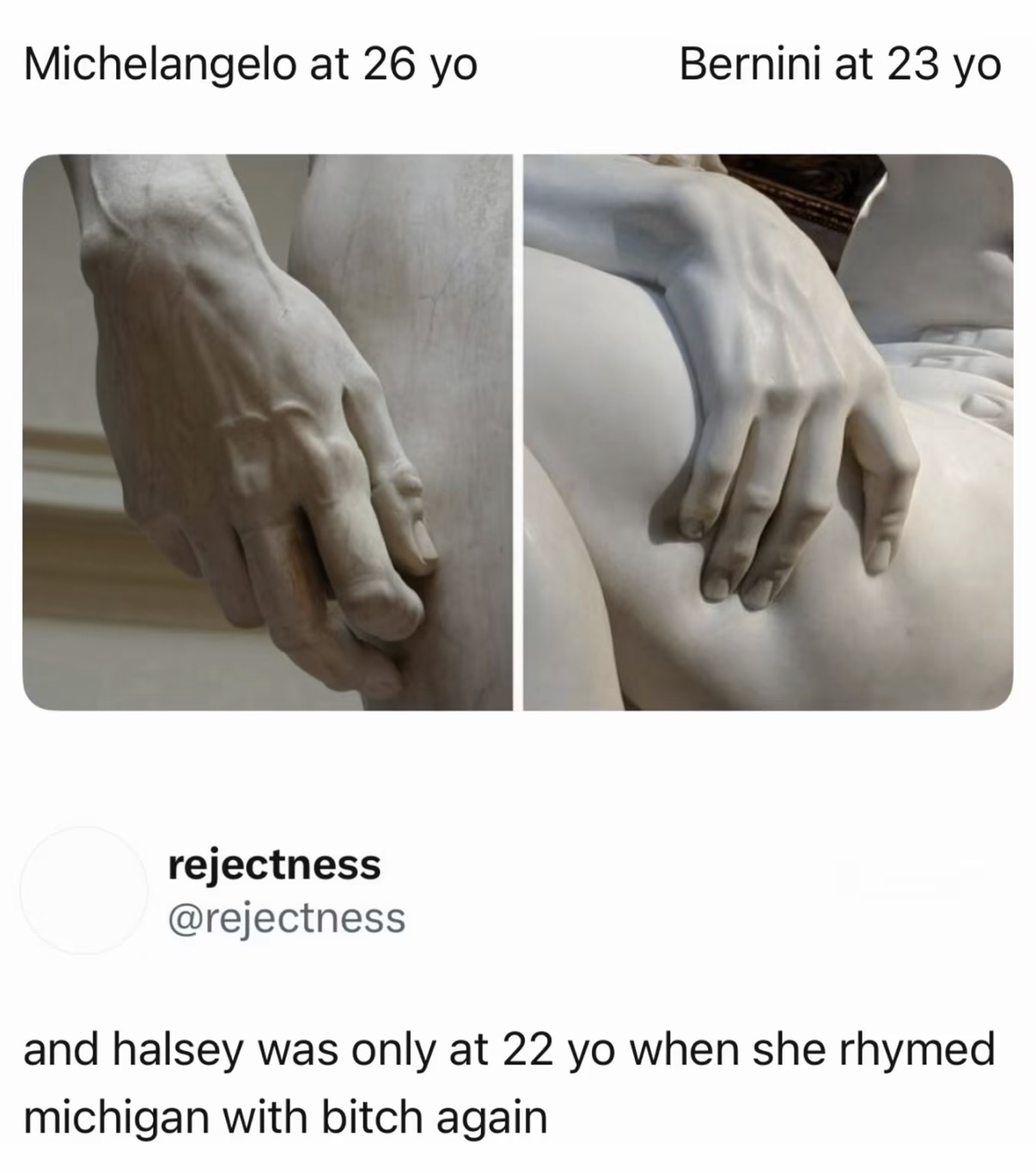 Comparing Renaissance sculptures to Halsey's questionable rhyming skills is a whole mood