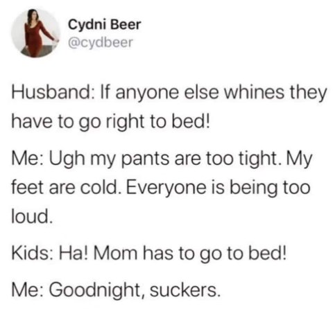 When you weaponize your exhaustion to get out of family activities