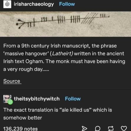 Monks 1200 years ago were already asking 'how do I say massive hangover in Ogham?'