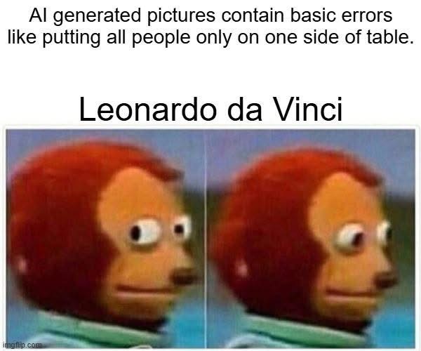 When AI art still cant get the composition right, but you're Leonardo da Vinci trying to learn from it.