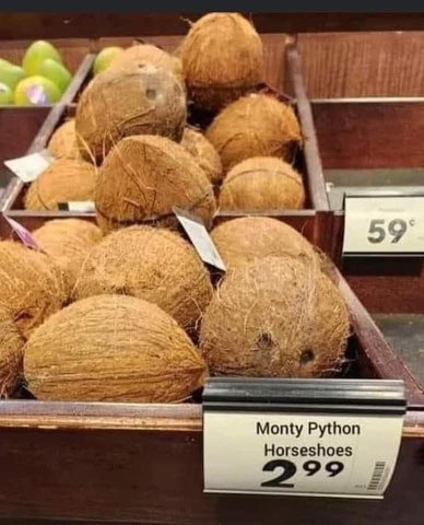 Monty Python's sketch about coconuts being carried by horses turned into real product placement lol