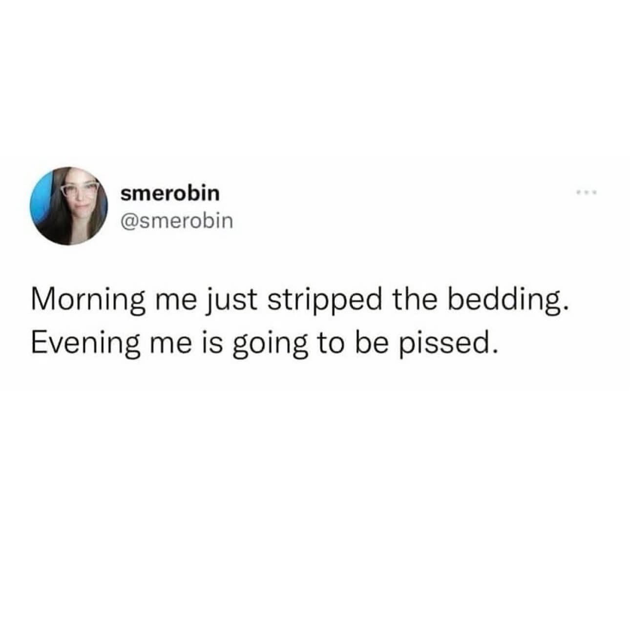 Lol morning me will never learn. Why do I do this to myself?