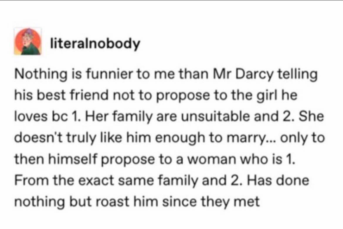 Mr. Darcy being a hypocrite about proposals is sending me