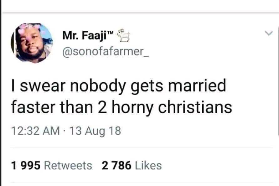 This tweet is basically saying that two horny Christians get married super fast lol