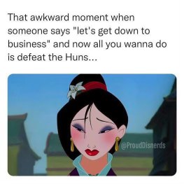 When someone says 'let's get down to business' and all you can think about is defeating the Huns.