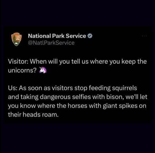 The National Park Service basically saying they'll reveal dinosaurs if people stop being idiots.
