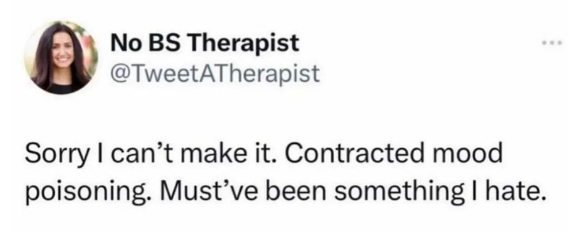 This therapist invented a whole new illness to avoid something they hate lol