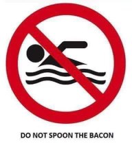 So you're telling me I have to use a fork for breakfast now?